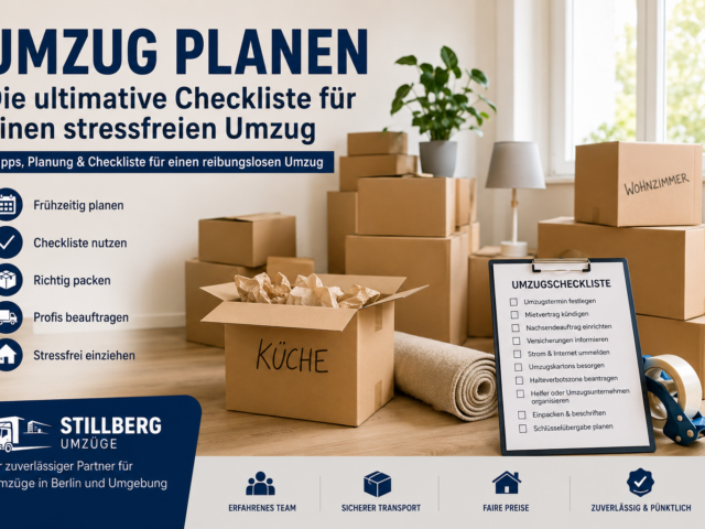 Umzug planen – Die ultimative Checkliste für einen stressfreien Umzug